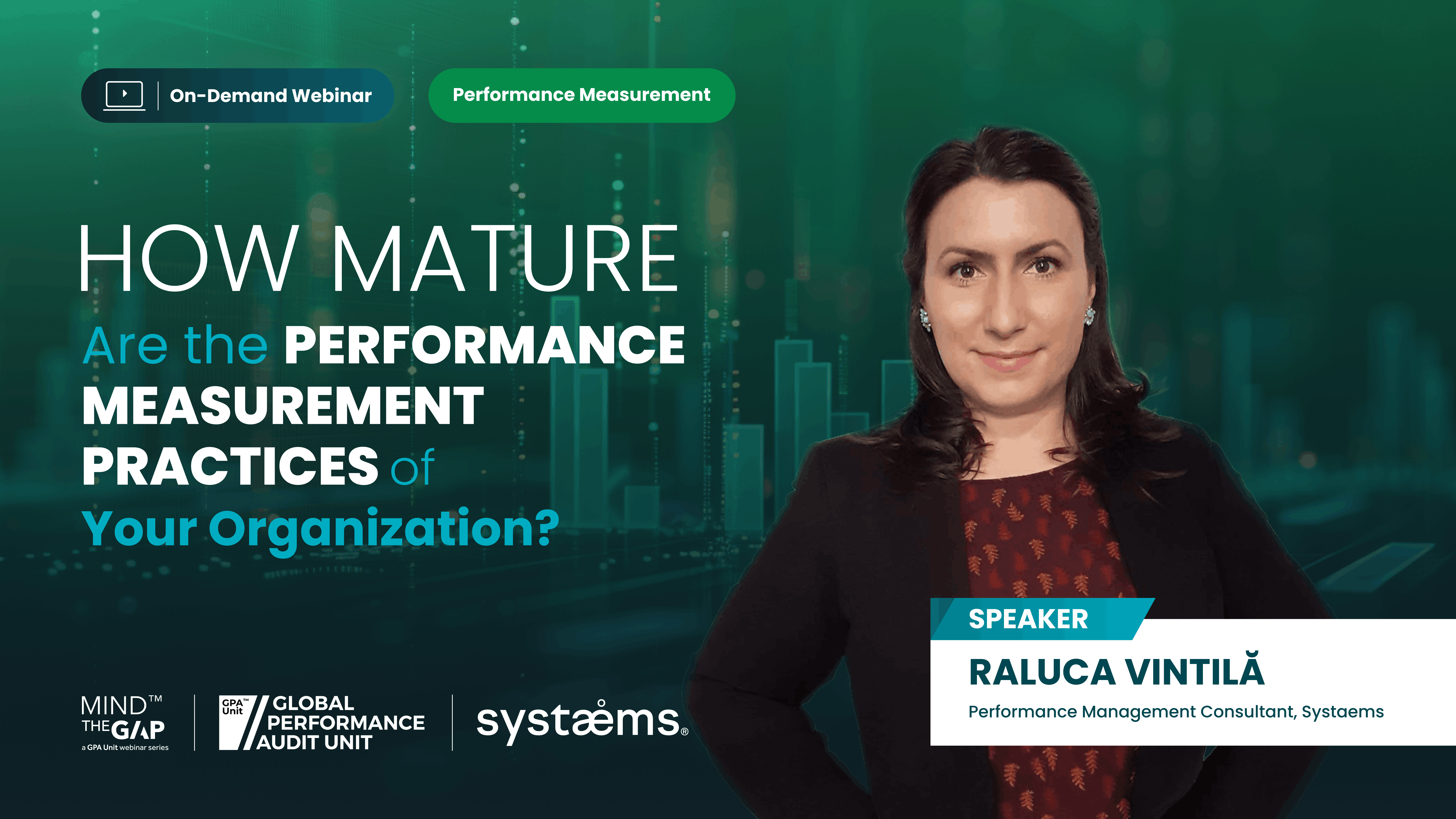 How Mature Are the Performance Measurement Practices of Your Organization? | Mind the Gap Webinar Series