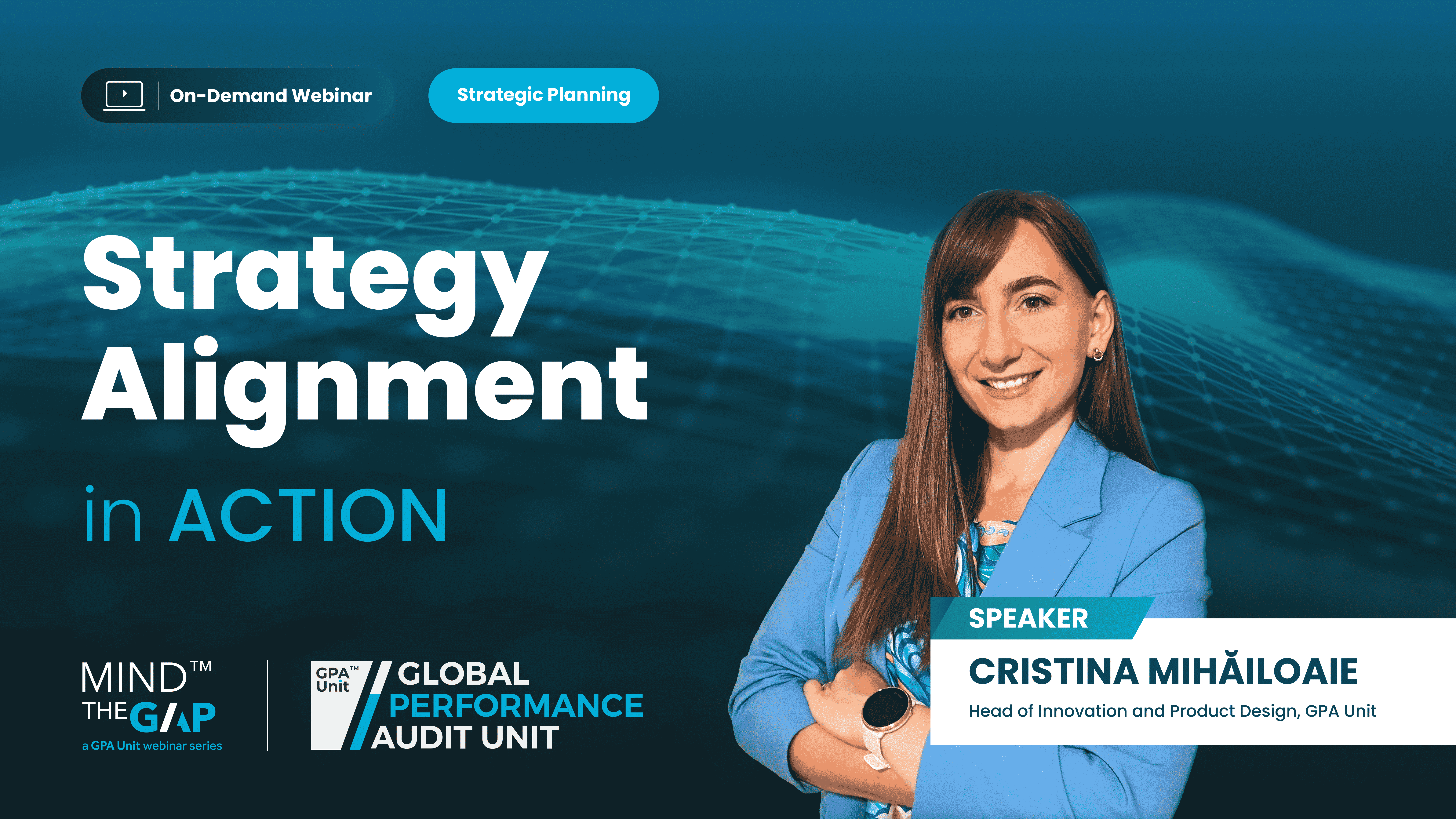 Strategy Alignment in Action | Mind the Gap Webinar Series